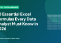 20 Essential Excel Formulas Every Data Analyst Must Know in 2026
